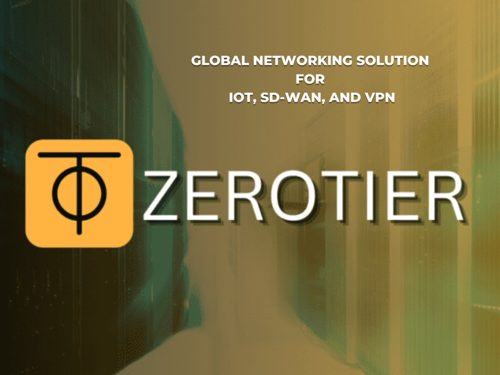 Unlocking the Power of ZeroTier: Simplify Your Networking with Ease 🌐